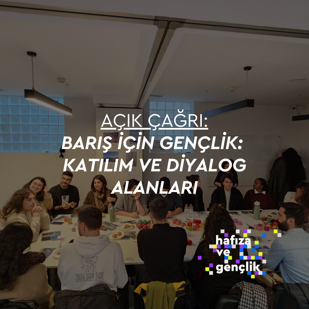 Açık Çağrı - Barış İçin Gençlik: Katılım ve Diyalog Alanları