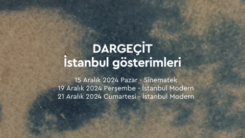 Görselde Dargeçit İstanbul gösterim tarihleri yazıyor; 15 Aralık Pazar günü Sinematek, 19 ve 21 Aralık günleri İstanbul Modern