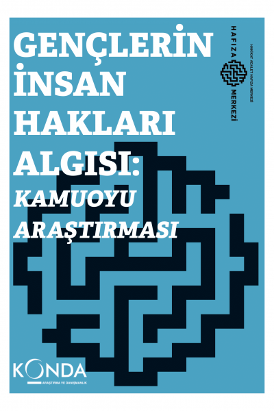 Gençlerin İnsan Hakları Algısı: Kamuoyu Araştırması